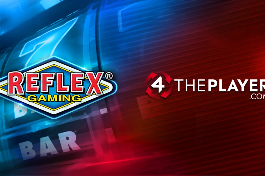 4ThePlayer Strikes Gold with Reflex Gaming Collaboration and Latest Slot Launch